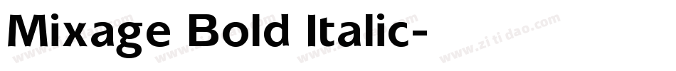 Mixage Bold Italic字体转换